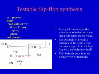 Testable flip-flop synthesis