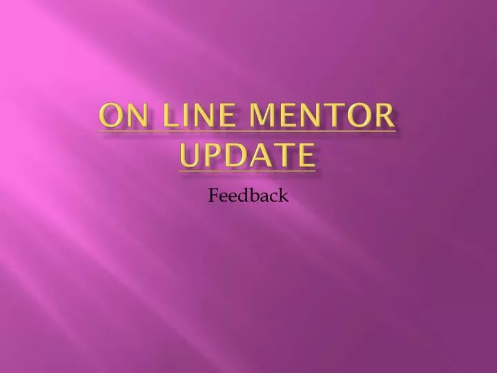 on line mentor update