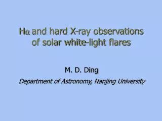H ? and hard X-ray observations of solar white-light flares