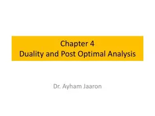 Chapter 4 Duality and Post Optimal Analysis