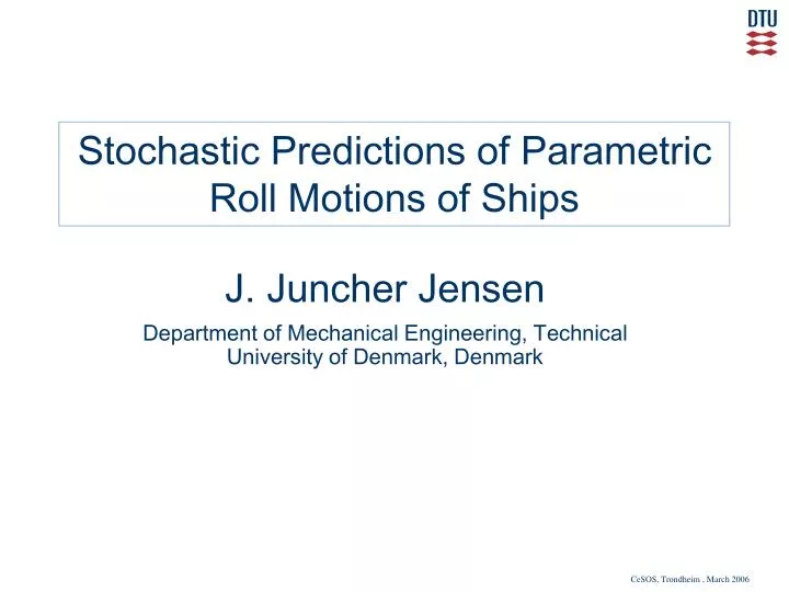 stochastic predictions of parametric roll motions of ships