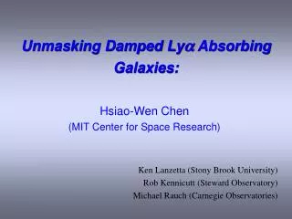 Unmasking Damped Ly a Absorbing Galaxies: