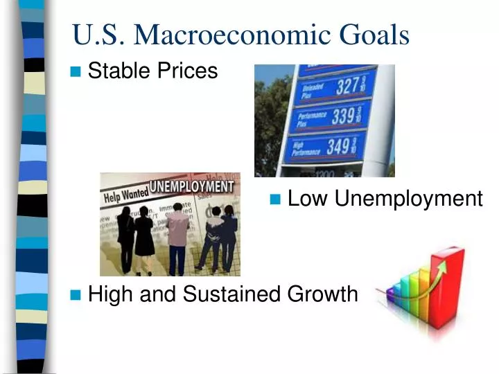 u s macroeconomic goals