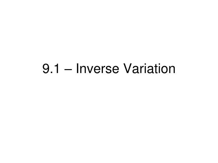 9 1 inverse variation