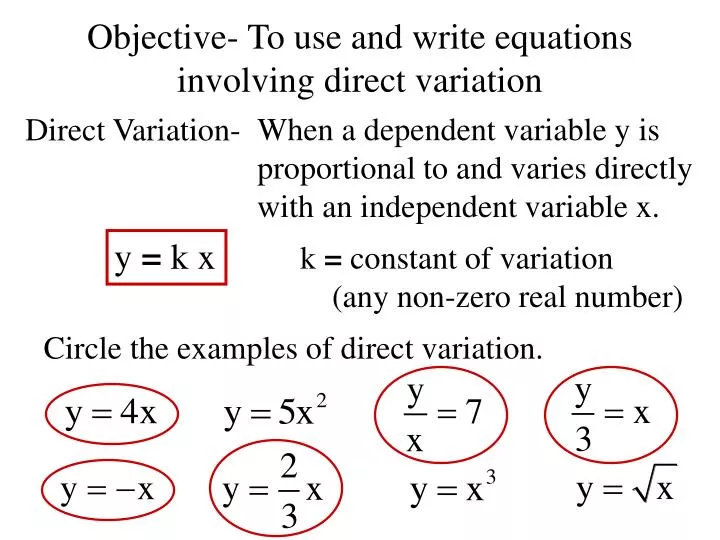 objective to use and write equations involving direct variation