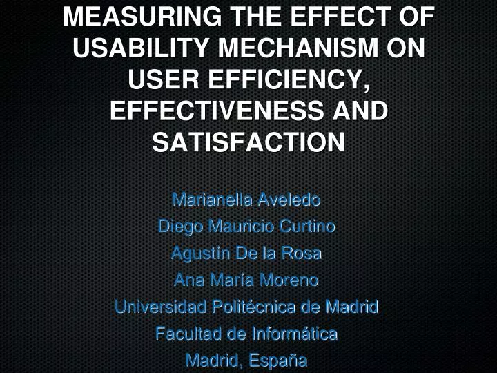 measuring the effect of usability mechanism on user efficiency effectiveness and satisfaction