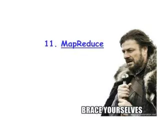 11. MapReduce