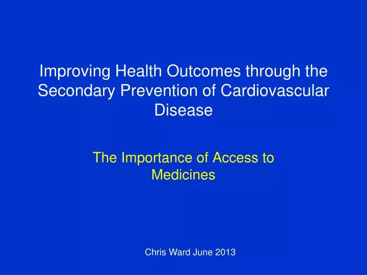 improving health outcomes through the secondary prevention of cardiovascular disease