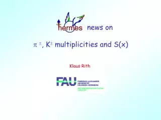 news on ?? ? , K ? multiplicities and S(x)