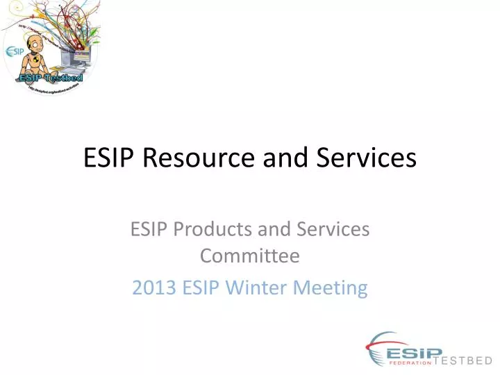 esip resource and services
