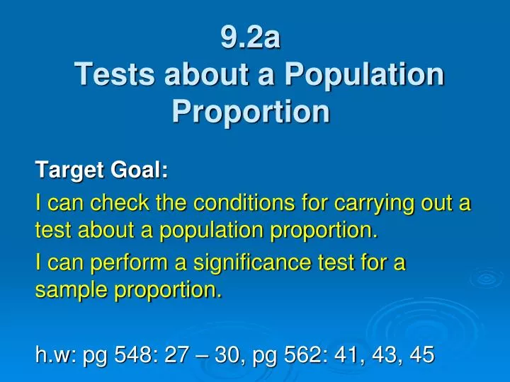 9 2a tests about a population proportion