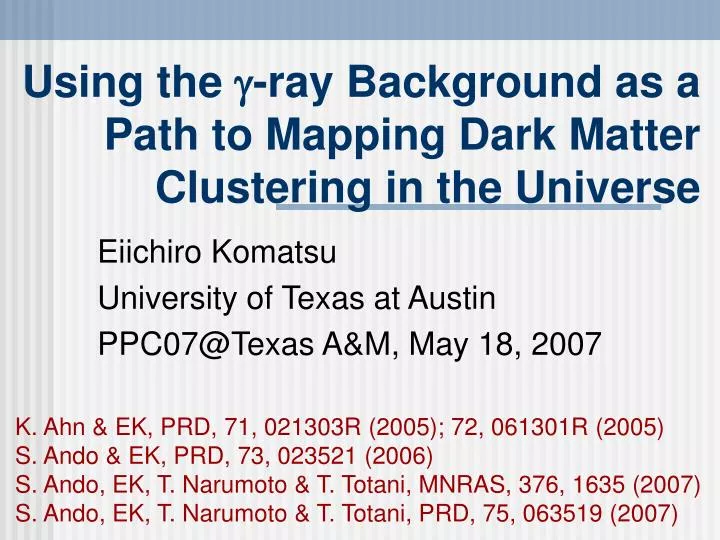 using the ray background as a path to mapping dark matter clustering in the universe