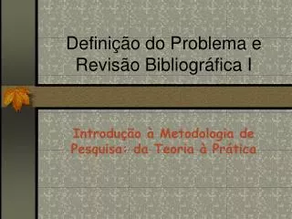 defini o do problema e revis o bibliogr fica i