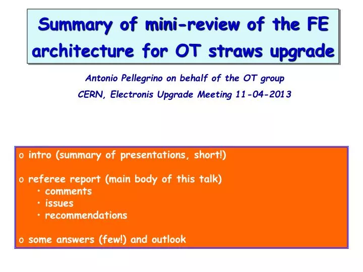 summary of mini review of the fe architecture for ot straws upgrade