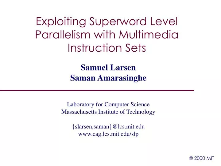 exploiting superword level parallelism with multimedia instruction sets