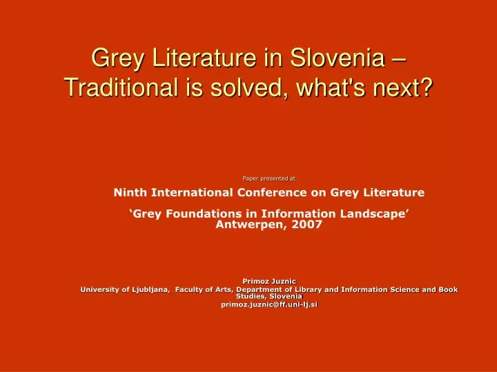 grey literature in slovenia traditional is solved what s next