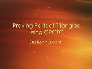 Proving Parts of Triangles using CPCTC