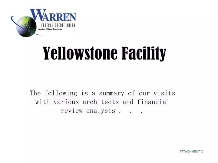 yellowstone facility