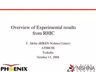 Overview of Experimental results from RHIC