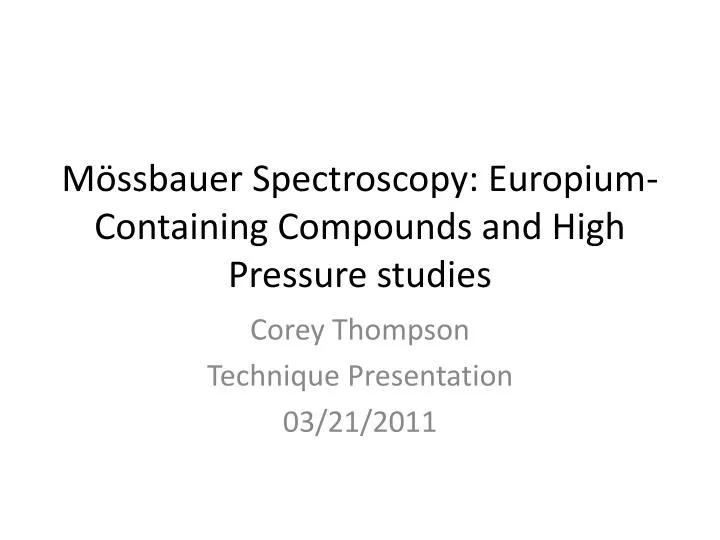 m ssbauer spectroscopy europium containing compounds and high pressure studies