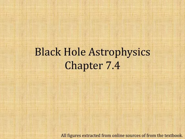 black hole astrophysics chapter 7 4