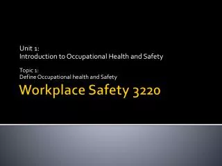 Workplace Safety 3220