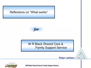 WR Black Shared Care &amp; Family Support Service