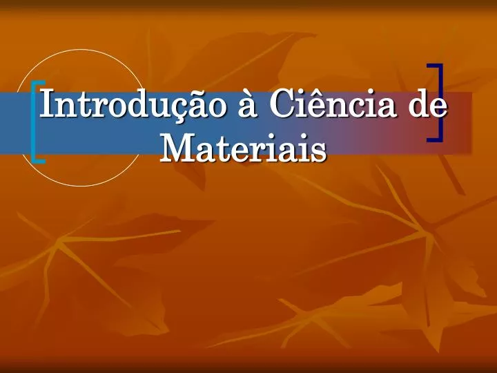 introdu o ci ncia de materiais