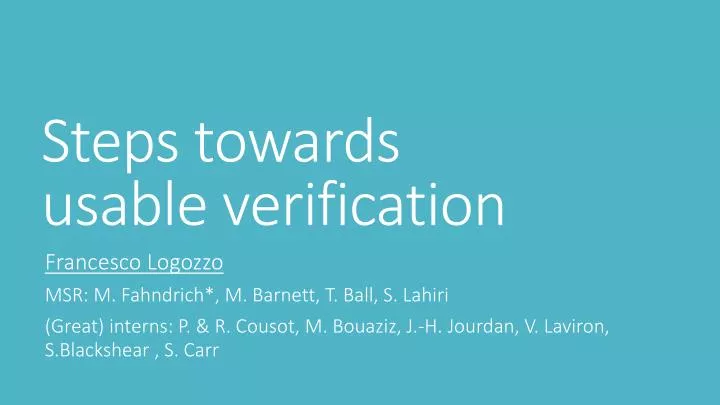 steps towards usable verification
