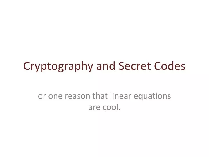 cryptography and secret codes