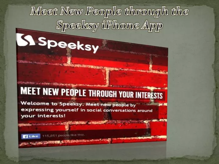 meet new people through the speeksy iphone app