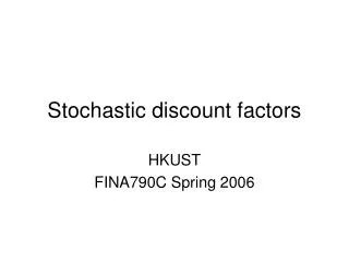 Stochastic discount factors