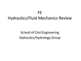 FE Hydraulics/Fluid Mechanics Review