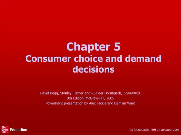 chapter 5 consumer choice and demand decisions