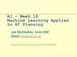 AI – Week 16 Machine Learning Applied to AI Planning