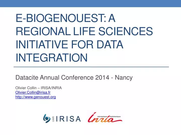 e biogenouest a regional life sciences initiative for data integration