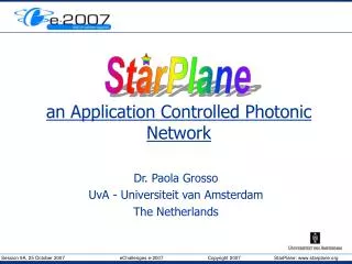 an Application Controlled Photonic Network
