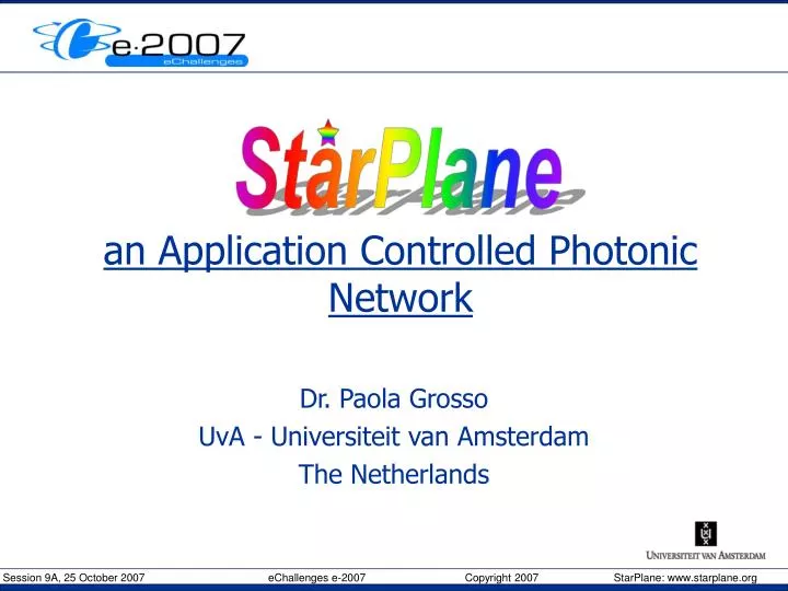 an application controlled photonic network
