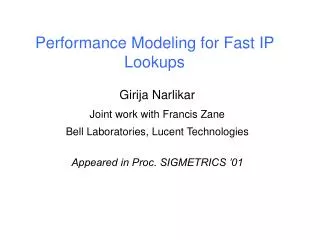 Performance Modeling for Fast IP Lookups