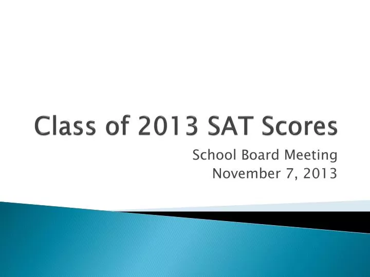 class of 2013 sat scores