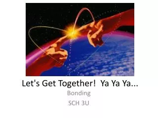 let s get together ya ya ya