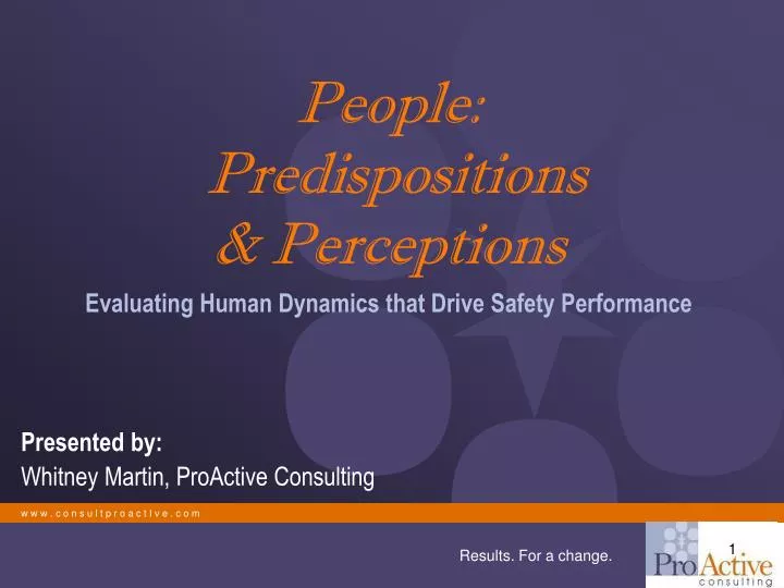 people predispositions perceptions evaluating human dynamics that drive safety performance