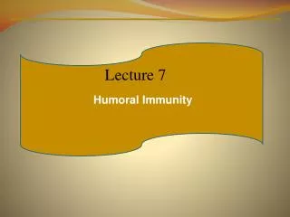 Humoral Immunity