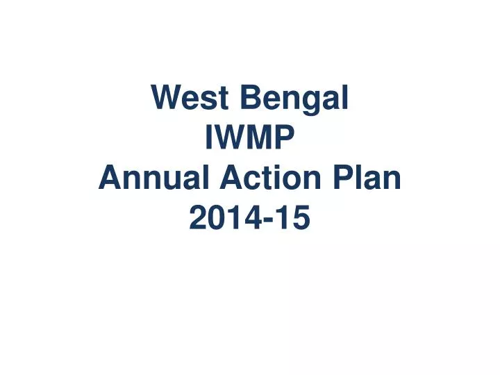 west bengal iwmp annual action plan 2014 15