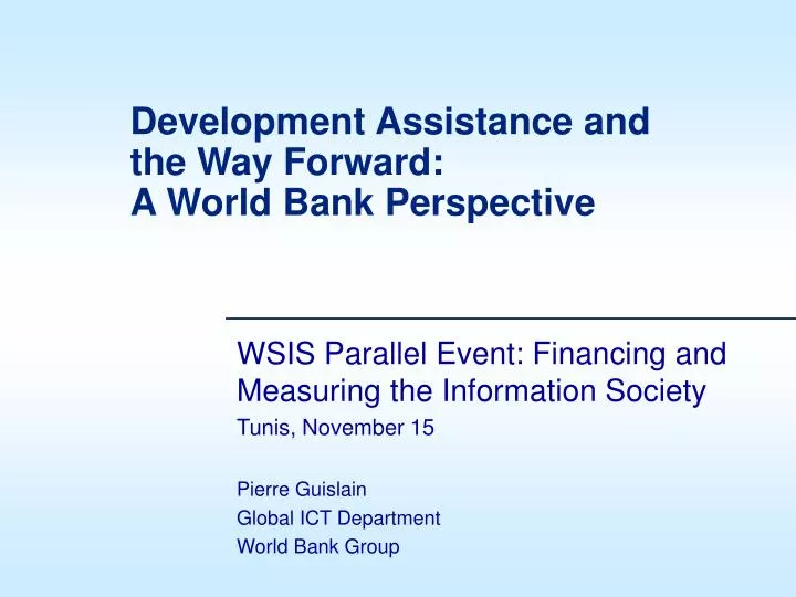 development assistance and the way forward a world bank perspective
