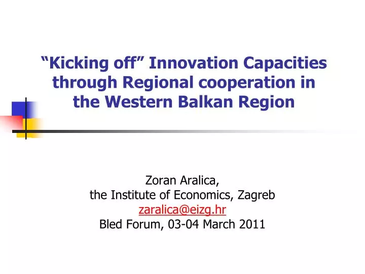 kick ing off innovation capacit ies through regional cooperation in the western balkan region