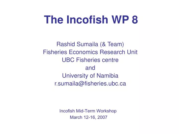 the incofish wp 8