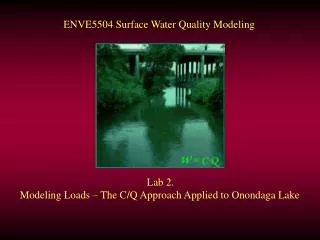 ENVE5504 Surface Water Quality Modeling
