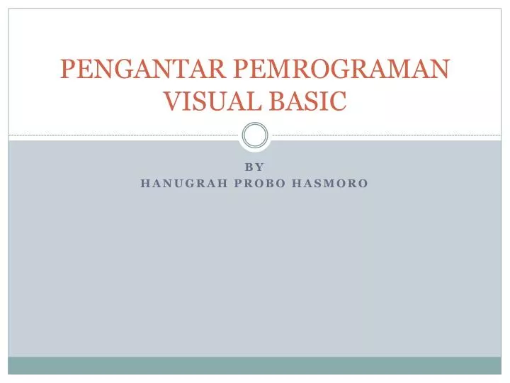 pengantar pemrograman visual basic