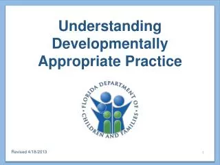 Understanding Developmentally Appropriate Practice